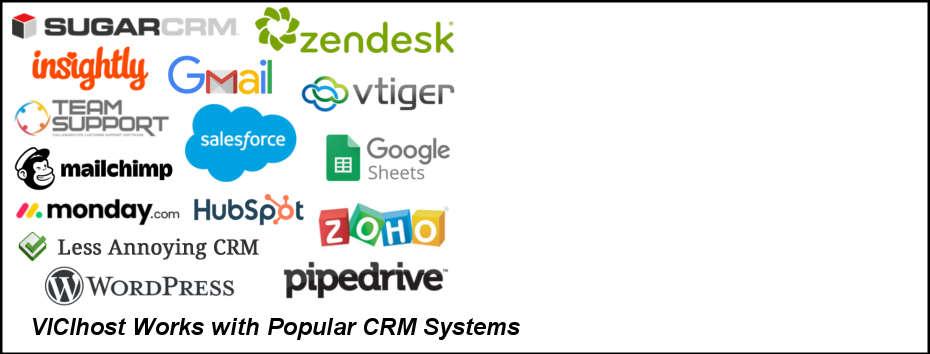 VICIhost works with popular CRM systems